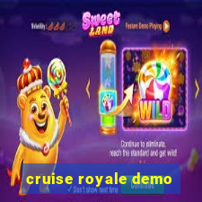 cruise royale demo